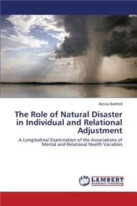 Role of Natural Disaster in Individual and Relational Adjustment