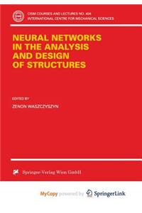 Neural Networks in the Analysis and Design of Structures