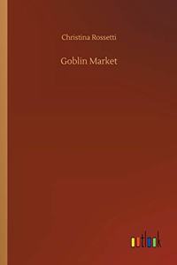 Goblin Market