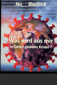 Was wird aus mir in Zeiten globaler Krisen