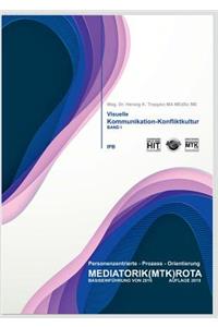 Visuelle Kommunikation und Konfliktkultur