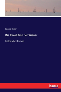 Die Revolution der Wiener