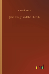 John Dough and the Cherub
