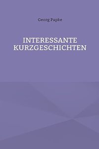 Interessante Kurzgeschichten