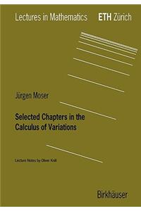Selected Chapters in the Calculus of Variations