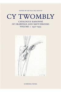 Cy Twombly Drawings: Catalogue Raisonne  Vol.1. 1951-1955