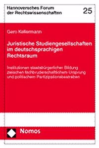 Juristische Studiengesellschaften Im Deutschsprachigen Rechtsraum