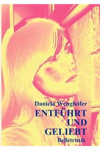 Entfuhrt Und Geliebt