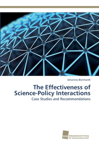 Effectiveness of Science-Policy Interactions