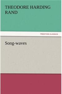 Song-waves