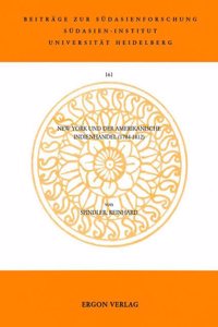 New York Und Der Amerikanische Indienhandel (1784-1812)