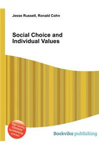 Social Choice and Individual Values