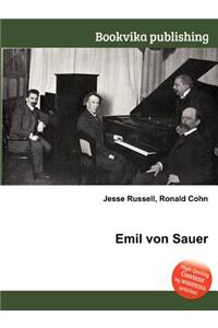 Emil Von Sauer
