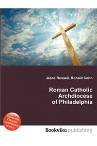 Roman Catholic Archdiocese of Philadelphia