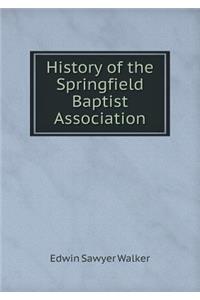 History of the Springfield Baptist Association