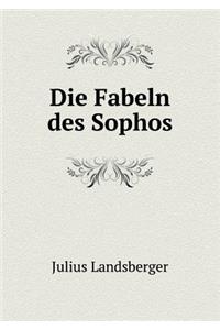 Die Fabeln Des Sophos