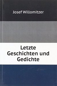 Letzte Geschichten und Gedichte