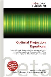 Optimal Projection Equations