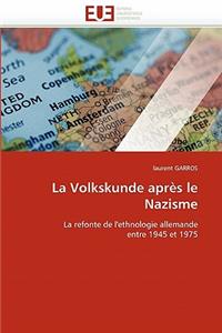 La Volkskunde Apr�s Le Nazisme