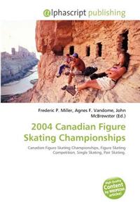 2004 Canadian Figure Skating Championships