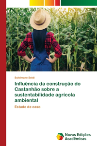 Influência da construção do Castanhão sobre a sustentabilidade agrícola ambiental