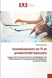 Investissement en TI et productivité bancaire