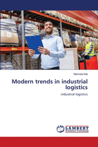 Modern trends in industrial logistics