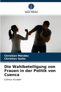 Wahlbeteiligung von Frauen in der Politik von Cuenca