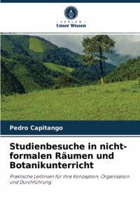 Studienbesuche in nicht-formalen Räumen und Botanikunterricht