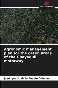 Agronomic management plan for the green areas of the Guayaquil motorway