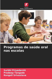 Programas de saúde oral nas escolas