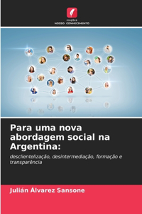 Para uma nova abordagem social na Argentina