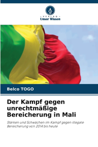 Kampf gegen unrechtmäßige Bereicherung in Mali