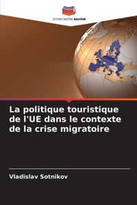 politique touristique de l'UE dans le contexte de la crise migratoire