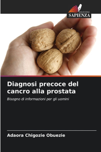 Diagnosi precoce del cancro alla prostata