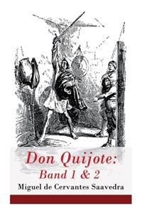 Don Quijote: Band 1 & 2
