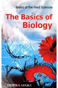 The Basics of Biology