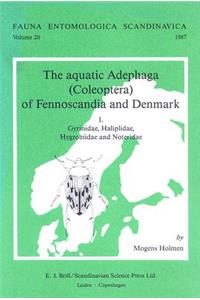 Aquatic Adephaga (Coleoptera) of Fennoscandia and Denmark