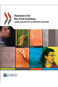 Teachers for the 21st Century