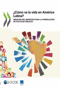 ¿Cómo va la vida en América Latina?