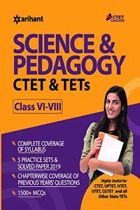 CTET & TETs for Class 6 to 8 Science & Pedagogy 2019 (Old Edition)