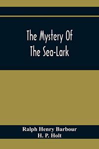 The Mystery Of The Sea-Lark