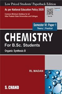 CHEMISTRY FOR B.Sc. STUDENTS (AS PER NEP 2020) VI SEMESTER PAPER 1