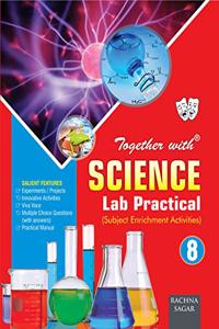 Together With Science Lab Practical for Class 8