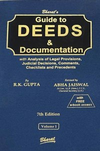 Guide to DEEDS & Documentation (in 2 vols.) [Paperback] R.K. Gupta and Abha Jaiswal