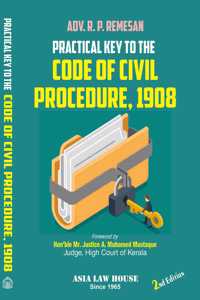 Practical Key to the Code of Civil Procedure, 1908