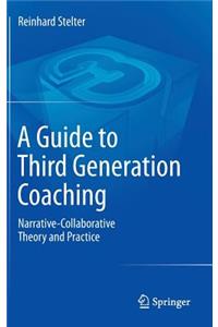 A Guide to Third Generation Coaching