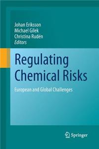 Regulating Chemical Risks