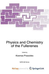 Physics and Chemistry of the Fullerenes