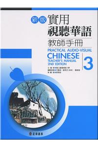 Practical Audio-Visual Chinese Teacher's Manual 3 2nd Edition